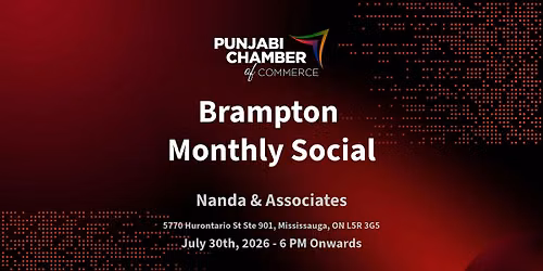 Brampton Monthly Social | July | by Punjabi Chamber of Commerce