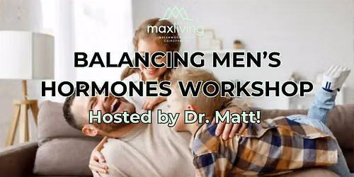 Balancing Men's Hormones with Dr. Matt!