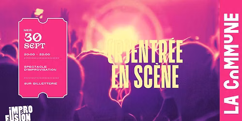 IMPRO FUSION - (R)ENTR\u00c9E EN SC\u00c8NE\ud83c\udfad 