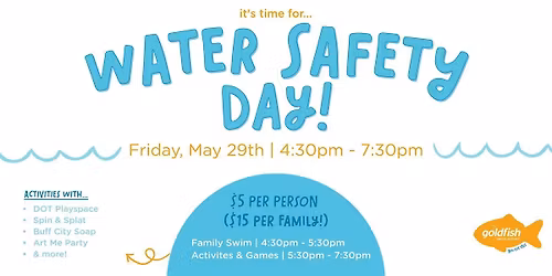 Water Safety Day at Goldfish Swim School!