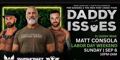 Daddy Issues Labor Day Weekend \/\/ DJ Matt Consola