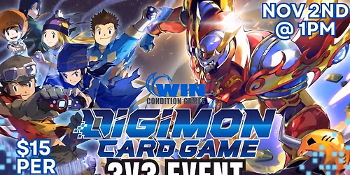 WCG Digimon 3v3 Event! Nov 2nd
