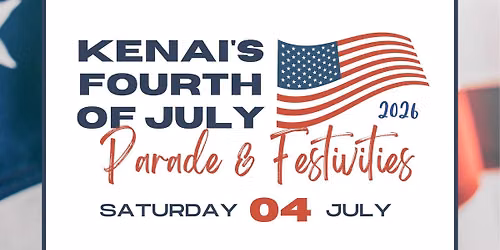 Kenai's 4th of July Parade & Festivities 2026