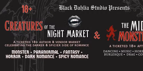 Creature's of the Night Market & Midnight Monster's Ball