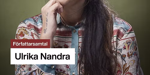 Ulrika Nandra - f\u00f6rfattarsamtal