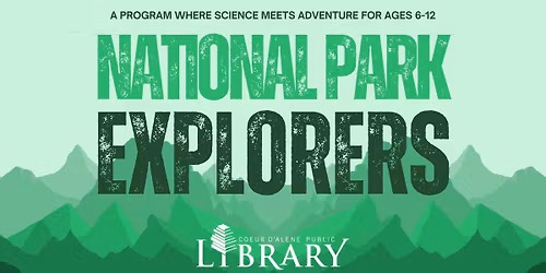 National Park Explorers: Acadia National Park (ages 6-12)