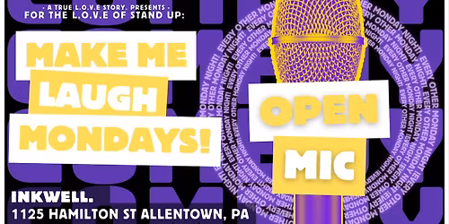 "Make Me Laugh Mondays." | Comedy Open Mic