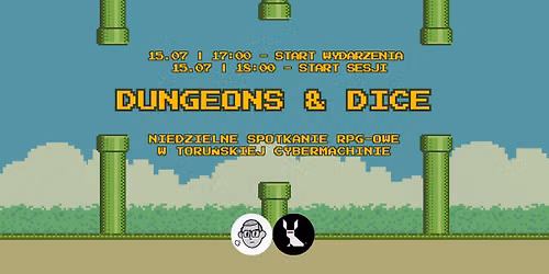 Dungeons & Dice: Kiedy\u015b to by\u0142o | Sierpniowe spotkanie RPG w Toru\u0144skiej Cybermachinie