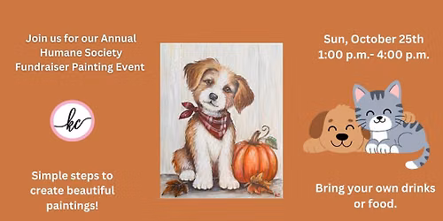 PAWS FOR A CAUSE! \ud83c\udfa8\u2764\ufe0f Our Annual Humane Society Fundraiser Painting Event- Sun, Oct 25th 1-4PM
