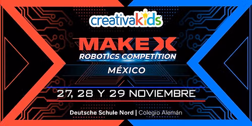 MakeX M\u00e9xico 2026 Noviembre