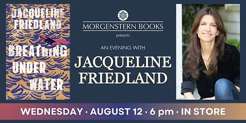 Jacqueline Friedland on "Breathing Under Water"