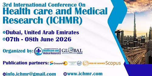 3rd International Conference On Health care and Medical Research(ICHMR- 2026)