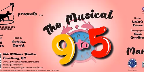 3LDP's 9 to 5 at The Sid Williams Theatre