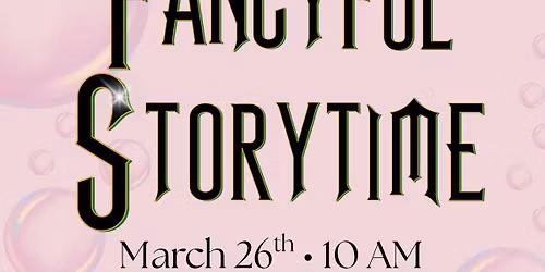 Fancyful Storytime
