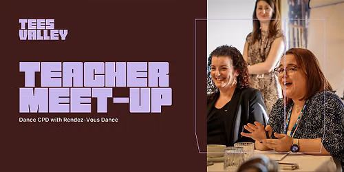 Teacher Meet-Up: Dance CPD with Rendez-Vous Dance