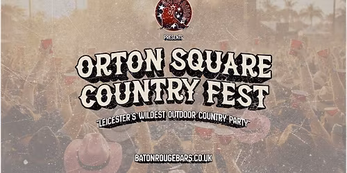 ORTON SQUARE COUNTRY FEST \u2013 4TH OF JULY TAKEOVER