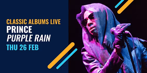 Classic Albums Live \u2014 Prince's Purple Rain \u2014 downtown St. Catharines