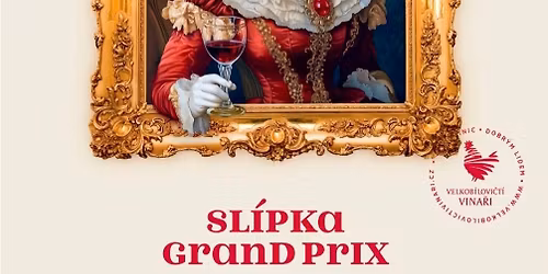 Sl\u00edpka Grand Prix 2026 \ud83c\udf77