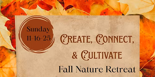 Fall Nature Retreat - Half Day