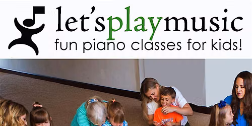 Let's Play Music Trial Class - special HOMESCHOOL class