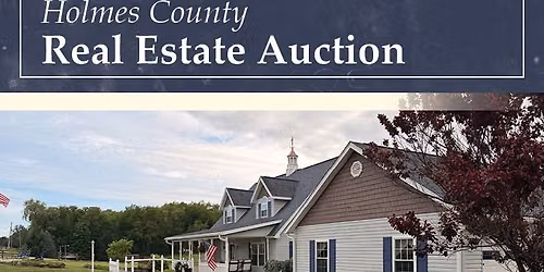 Holmes County Real Estate Auction