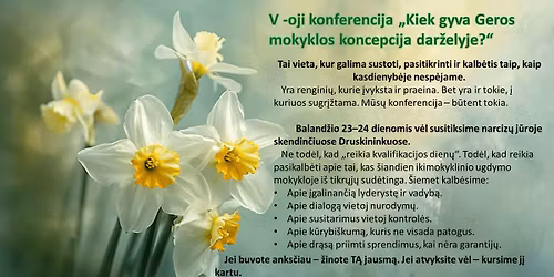 V -oji konferencija \u201eKiek gyva Geros mokyklos koncepcija dar\u017eelyje?\u201c 