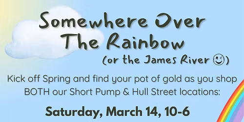 Somewhere Over the Rainbow (or James!) 2-store sales event