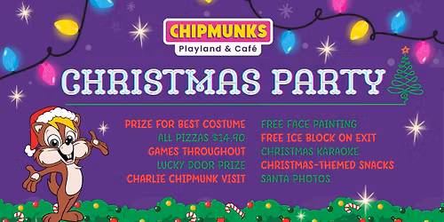 Christmas Party at Chipmunks Belmont!