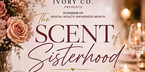 The Scent of Sisterhood (Dinner)