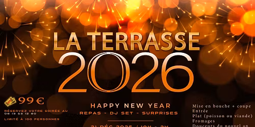 Nouvel An \u00e0 La Terrasse \u2014 D\u00eener Dansant \ud83c\udf8a