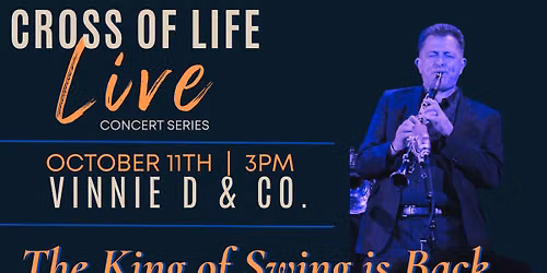 Cross of Life Live: Vinnie D & Co. - The King of Swing is Back