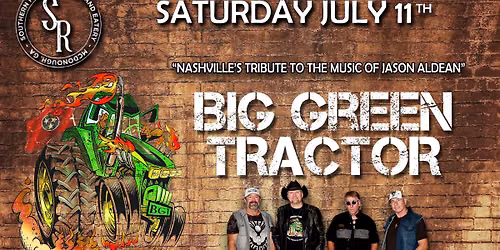 BIG GREEN TRACTOR Tribute to the Music of Jason Aldean at Southern Roots Tavern, McDonough, GA
