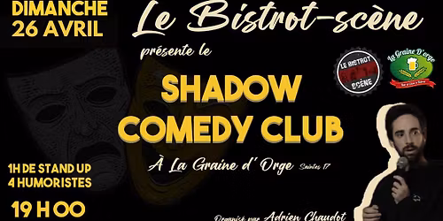 \ud83c\udfad Shadow Comedy Club \u00e0 La Graine d'Orge
