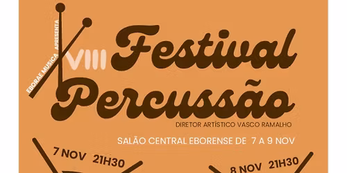 VIII Festival Internacional de Percuss\u00e3o de \u00c9vora