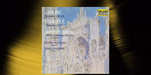 Atlanta Symphony Orchestra: Faure's Requiem