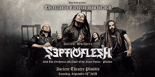 Septicflesh \ud83c\uddec\ud83c\uddf7 | Orchestra & Choir of Opera Plovdiv | Plovdiv Ancient Theatre | 19 September 2026