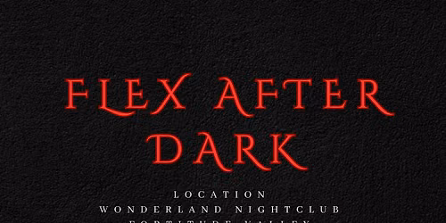Flex After Dark