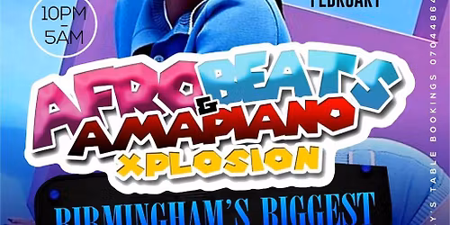 AFROBEATS x AMAPIANO XPLOSION BIRMINGHAM