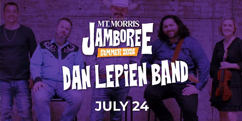Mt. Morris Jamboree Featuring the Dan Lepien Band
