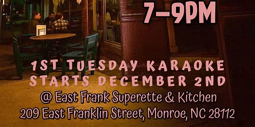 Dusk in Downtown: 1st Tuesday Karaoke Night!