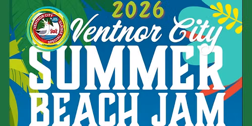 Ventnor City Summer Beach Jam 2026