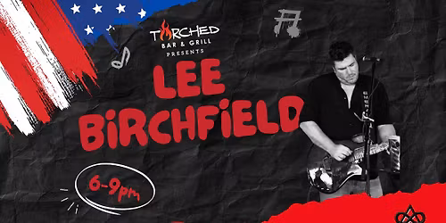 Lee Birchfield \u2013 Thursday Night Soul & Classics