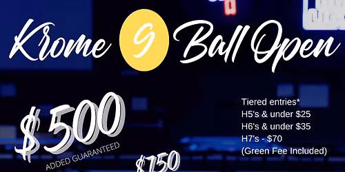 $500 added Open 9 Ball