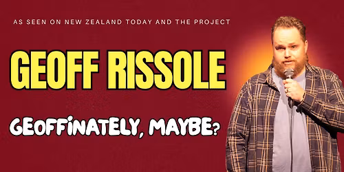 Geoff Rissole: Geoffinately, Maybe?