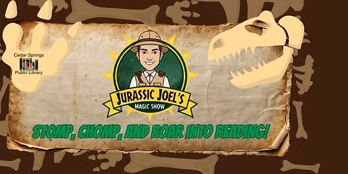 Jurassic Joel's Magic Show at CSPL