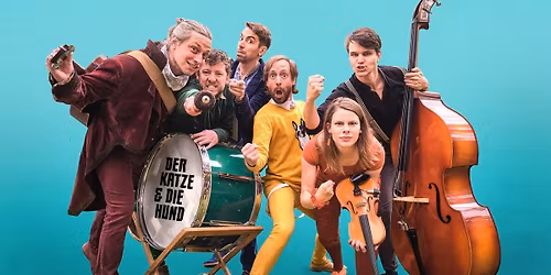 der Katze & die Hund \u2013 Powerpolka, Disko-Folk, Latin-Vibes und NDW-Anarchie
