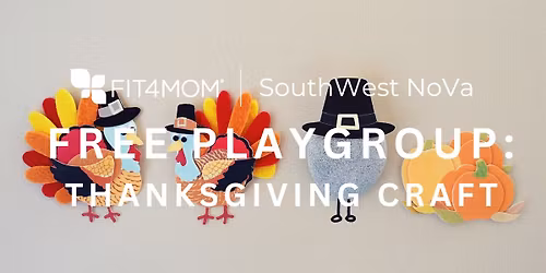 FREE Playgroup--Thanksgiving Craft