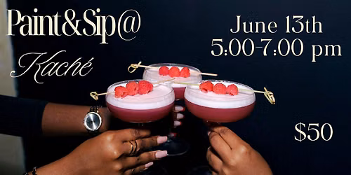 Paint & Sip @ Kache