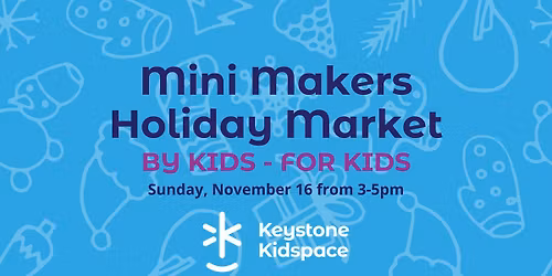 Mini Makers Holiday Market