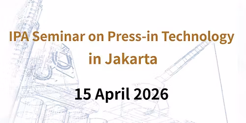IPA Seminar on Press-in Technology in Jakarta